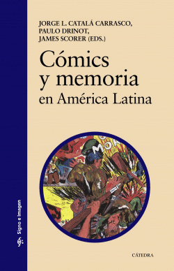 C�MICS Y MEMORIA EN AM�RICA LATINA