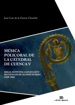 M�SICA POLICORAL DE LA CATEDRAL DE CUENCA V