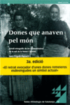 DONES QUE ANAVEN PEL M�N. ESTUDI ETNOGR�FIC DE LES TREMENTINAIRES DE LA VALL DE