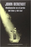 MEDIANOCHE EN EL JARD�N DEL BIEN Y DEL MAL