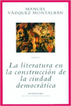 LA LITERATURA EN LA CONSTRUCCI�N DE LA CIUDAD DEMOCR�TICA