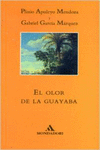 EL OLOR DE LA GUAYABA