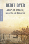 AMOR EN VENECIA, MUERTE EN BENARS