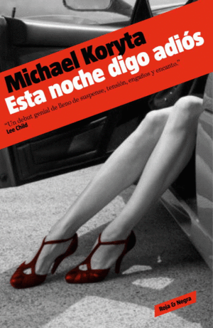 ESTA NOCHE DIGO ADI�S (DETECTIVE PRIVADO LINCOLN PERRY 1)