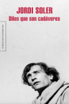 DILES QUE SON CAD�VERES