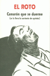 CAMAR�N QUE SE DUERME (SE LO LLEVA LA CORRIENTE DE OPINI�N)