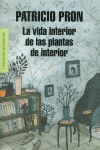 LA VIDA INTERIOR DE LAS PLANTAS DE INTERIOR