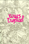 VIRUS TROPICAL
