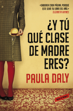 �Y T� QU� CLASE DE MADRE ERES?