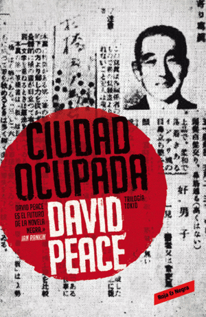 CIUDAD OCUPADA (TRILOGA DE TOKIO 2)