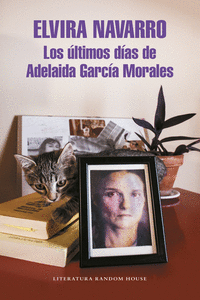 LOS �LTIMOS D�AS DE ADELAIDA GARC�A MORALES