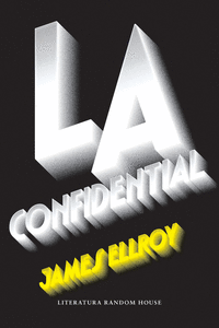 L.A. CONFIDENTIAL (CUARTETO DE LOS NGELES 3)