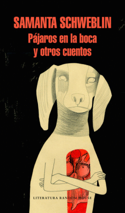 P�JAROS EN LA BOCA Y OTROS CUENTOS