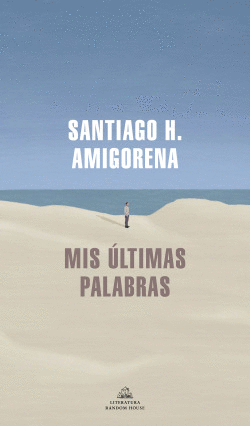 MIS �LTIMAS PALABRAS