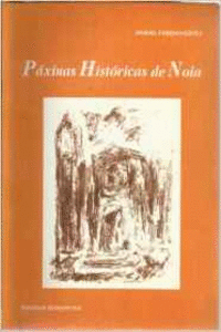 PAXINAS HIST�RICAS DE NOIA