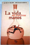 LA MANO EN NUESTRAS MANOS