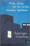 VIDA FELIZ DE UN JOVEN LLAMADO