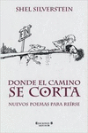 DONDE EL CAMINO SE CORTA