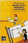 DICCIONARI DE FRASES FETES, REFRANYS I LOCUCIONS