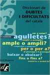 DICCIONARI DE DUBTES I DIFICULTATS DEL CATAL�