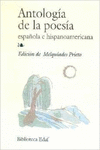 ANTOLOG�A DE LA POES�A ESPA�OLA E HISPANOAMERICANA