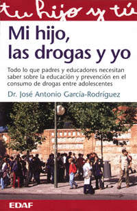 MI HIJO, LAS DROGAS Y YO