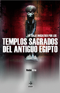 VIAJE INICIATICO POR LOS TEMPLOS SAGRADOS DE ANTIGUO EGIPTO