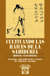 CULTIVANDO LAS RA�CES DE LA SABIDUR�A