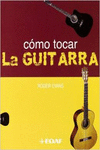 CMO TOCAR LA GUITARRA