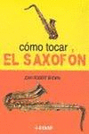 COMO TOCAR SAXOFON