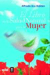 EL LIBRO DE LA SALUD NATURAL PARA LA MUJER