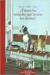 �TIENEN LOS ANIMALES QUE LAVARSE LOS DIENTES?