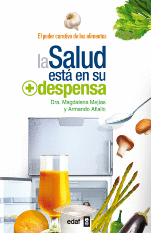 LA SALUD EST� EN SU DESPENSA