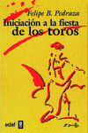 INICIACI�N A LA FIESTA DE LOS TOROS