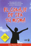 EL CORAJE DE SER T MISMA
