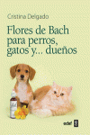 FLORES DE BACH PARA PERROS, GATOS Y...DUE�OS