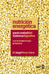 NUTRICI�N ENERG�TICA PARA LA SALUD DEL SISTEMA DIGESTIVO