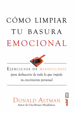 COMO LIMPIAR TU BASURA EMOCIONAL