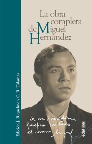 LA OBRA COMPLETA DE MIGUEL HERNNDEZ