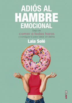 ADI�S AL HAMBRE EMOCIONAL