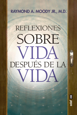 REFLEXIONES SOBRE VIDA DESPU�S DE LA VIDA