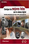 CONSIGUE LAS MEJORES FOTOS CON TU C�MARA DIGITAL