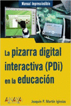 LA PIZARRA DIGITAL INTERACTIVA (PDI) EN LA EDUCACI�N