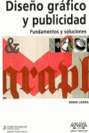 DISEO GRFICO Y PUBLICIDAD. FUNDAMENTOS Y SOLUCIONES