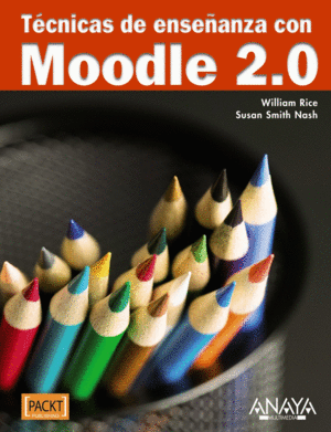 T�CNICAS DE ENSE�ANZA CON MOODLE 2.0