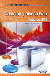 CREACI�N Y DISE�O WEB. EDICI�N 2012