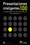 PRESENTACIONES INTELIGENTES. 100 COSAS SOBRE LA AUDIENCIA QUE TODO  