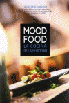 MOOD FOOD. LA COCINA DE LA FELICIDAD