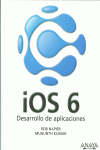 IOS 6. DESARROLLO DE APLICACIONES