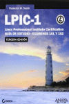 LPIC-1. LINUX PROFESSIONAL INSTITUTE CERTIFICATION. TERCERA EDICIN